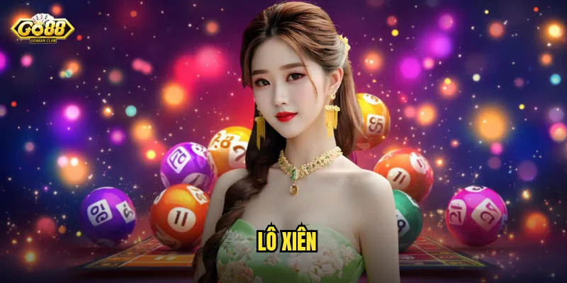Lô Xiên Go88 - Đánh Bộ Kép Tăng Gấp Đôi Cơ Hội Thắng 3 lô xiên