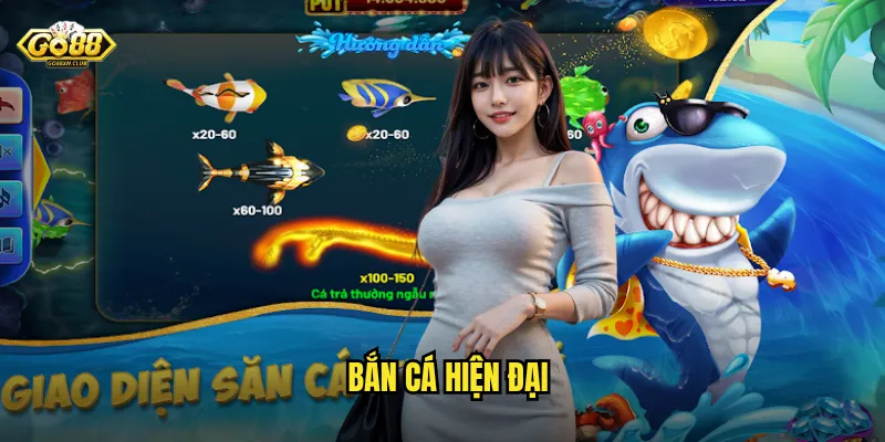 Bắn cá hiện đại go88 - Trải nghiệm săn cá công nghệ đỉnh cao 2025 6 bắn cá hiện đại