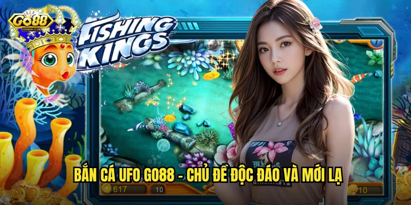 Bắn cá UFO go88 - Cuộc chiến ngoài không gian đầy kịch tính 2 Bắn cá UFO go88 - Chủ đề độc đáo và mới lạ