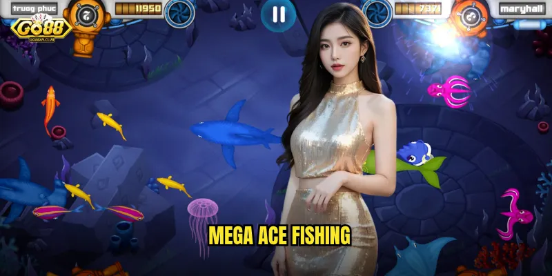 Mega Ace Fishing go88 - Trở thành át chủ bài săn cá đẳng cấp quốc tế 1 Mega Ace Fishing
